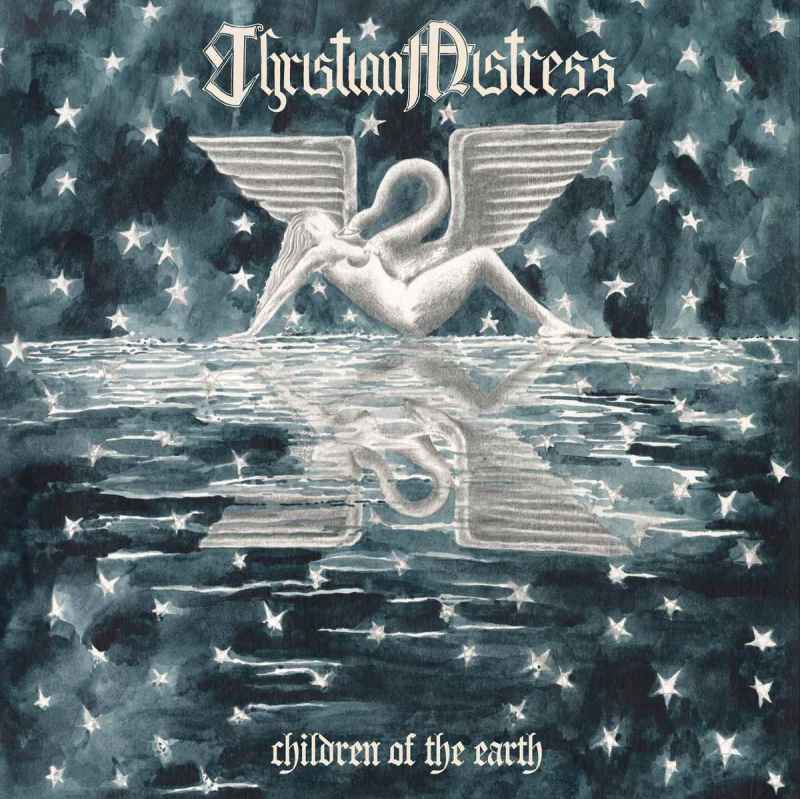 CHRISTIAN MISTRESS - Children of the Earth CD